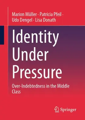 Müller / Donath / Pfeil |  Identity Under Pressure | Buch |  Sack Fachmedien