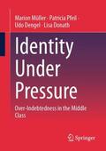 Müller / Donath / Pfeil |  Identity Under Pressure | Buch |  Sack Fachmedien