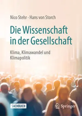 von Storch / Stehr |  Die Wissenschaft in der Gesellschaft | Buch |  Sack Fachmedien