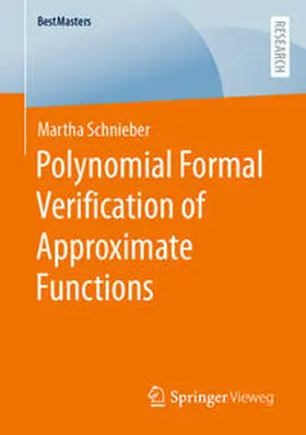 Schnieber |  Polynomial Formal Verification of Approximate Functions | Buch |  Sack Fachmedien