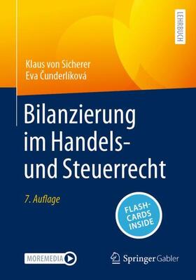 Cunderlíková / von Sicherer / Cunderlíková | Bilanzierung im Handels- und Steuerrecht | Medienkombination | 978-3-658-41905-9 | sack.de