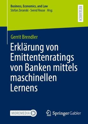 Brendler |  Erklärung von Emittentenratings von Banken mittels maschinellen Lernens | Buch |  Sack Fachmedien