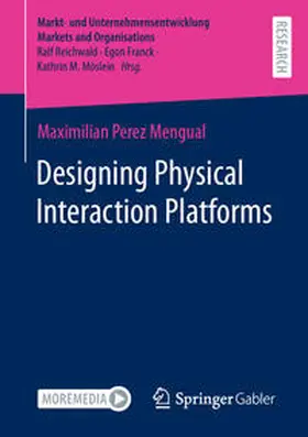 Perez Mengual |  Designing Physical Interaction Platforms | Buch |  Sack Fachmedien