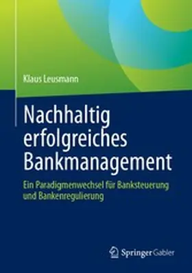 Leusmann | Nachhaltig erfolgreiches Bankmanagement | E-Book | www.sack.de