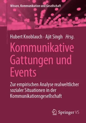 Singh / Knoblauch | Kommunikative Gattungen und Events | Buch | 978-3-658-41940-0 | sack.de