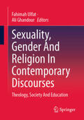 Ulfat / Ghandour |  Sexuality, Gender And Religion In Contemporary Discourses | eBook | Sack Fachmedien