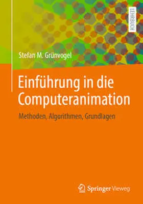 Grünvogel | Einführung in die Computeranimation | E-Book | sack.de