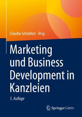 Schieblon | Marketing und Business Development in Kanzleien | Buch | 978-3-658-41990-5 | sack.de