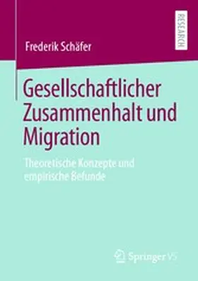 Schäfer | Gesellschaftlicher Zusammenhalt und Migration | E-Book | www.sack.de