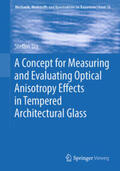 Dix |  A Concept for Measuring and Evaluating Optical Anisotropy Effects in Tempered Architectural Glass | eBook | Sack Fachmedien