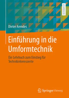 Arendes | Einführung in die Umformtechnik | E-Book | www.sack.de