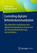 Hirsch / Grain |  Controlling digitaler Behördenkommunikation | Buch |  Sack Fachmedien