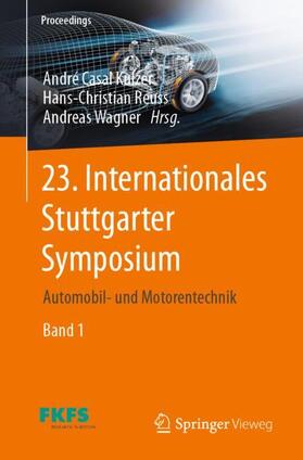 Kulzer / Reuss / Wagner | 23. Internationales Stuttgarter Symposium | Buch | 978-3-658-42047-5 | sack.de