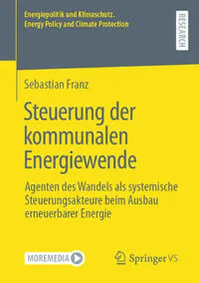 Franz |  Steuerung der kommunalen Energiewende | Buch |  Sack Fachmedien