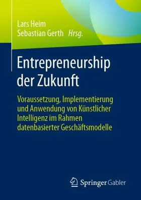Gerth / Heim | Entrepreneurship der Zukunft | Buch | 978-3-658-42059-8 | sack.de