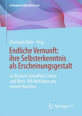 Böhr |  Endliche Vernunft: ihre Selbsterkenntnis als Erscheinungsgestalt | Buch |  Sack Fachmedien