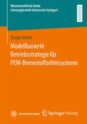 Hahn |  Modellbasierte Betriebsstrategie für PEM-Brennstoffzellensysteme | eBook | Sack Fachmedien
