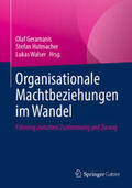 Geramanis / Hutmacher / Walser |  Organisationale Machtbeziehungen im Wandel | eBook | Sack Fachmedien