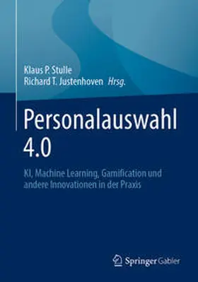 Stulle / Justenhoven | Personalauswahl 4.0 | E-Book | sack.de