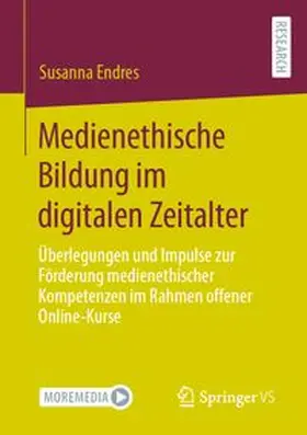 Endres | Medienethische Bildung im digitalen Zeitalter | E-Book | www.sack.de