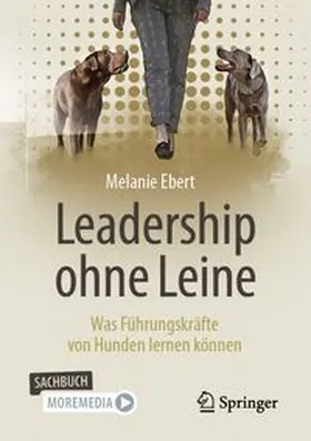 Ebert |  Leadership ohne Leine | eBook | Sack Fachmedien