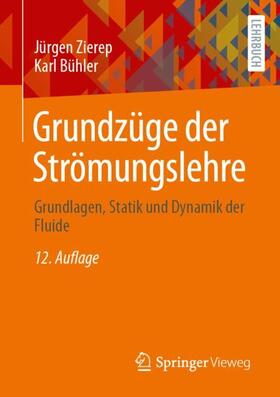 Bühler / Zierep |  Grundzüge der Strömungslehre | Buch |  Sack Fachmedien