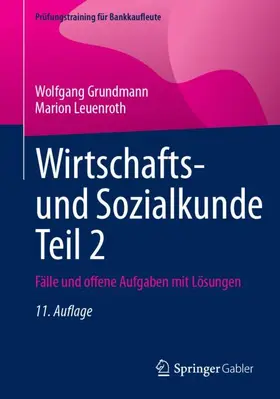 Grundmann / Leuenroth |  Wirtschafts- und Sozialkunde Teil 2 | Buch |  Sack Fachmedien