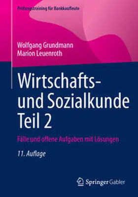 Grundmann / Leuenroth |  Wirtschafts- und Sozialkunde Teil 2 | eBook | Sack Fachmedien