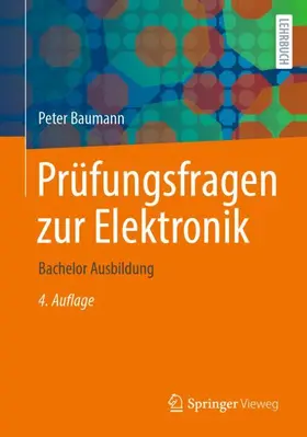 Baumann |  Prüfungsfragen zur Elektronik | Buch |  Sack Fachmedien