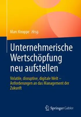 Knoppe |  Unternehmerische Wertschöpfung neu aufstellen | eBook | Sack Fachmedien