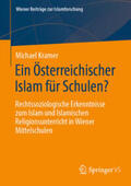 Kramer |  Ein Österreichischer Islam für Schulen? | eBook | Sack Fachmedien