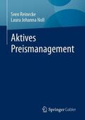 Noll / Reinecke |  Aktives Preismanagement | Buch |  Sack Fachmedien