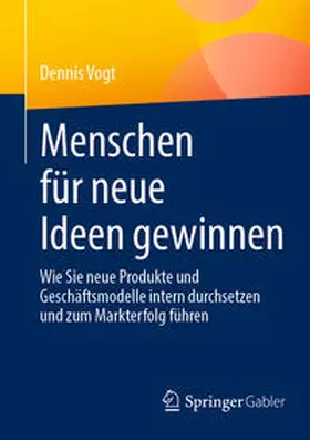 Vogt | Menschen für neue Ideen gewinnen | E-Book | www.sack.de