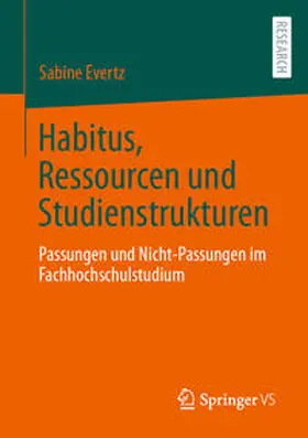 Evertz | Habitus, Ressourcen und Studienstrukturen | E-Book | www.sack.de
