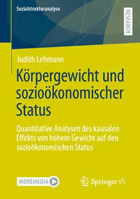 Lehmann |  Körpergewicht und sozioökonomischer Status | Buch |  Sack Fachmedien