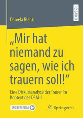 Blank | “Mir hat niemand zu sagen, wie ich trauern soll!” | E-Book | sack.de