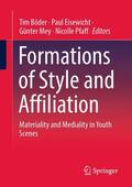 Böder / Eisewicht / Mey |  Formations of Style and Affiliation | Buch |  Sack Fachmedien