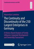Lantelme |  The Continuity and Discontinuity of the 250 Largest Enterprises in Germany | Buch |  Sack Fachmedien
