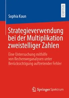 Kaun | Strategieverwendung bei der Multiplikation zweistelliger Zahlen | E-Book | www.sack.de