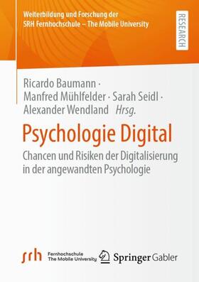 Baumann / Wendland / Mühlfelder |  Psychologie Digital | Buch |  Sack Fachmedien