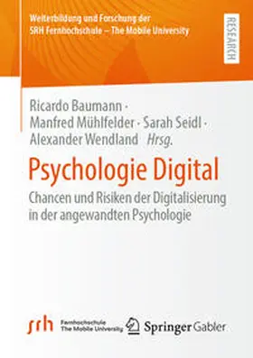 Baumann / Wendland / Mühlfelder | Psychologie Digital | Buch | 978-3-658-42395-7 | sack.de