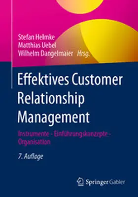 Helmke / Uebel / Dangelmaier | Effektives Customer Relationship Management | E-Book | www.sack.de