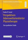 El-Seoud |  Perspektiven lebensweltorientierter Physiotherapie | Buch |  Sack Fachmedien
