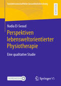 El-Seoud |  Perspektiven lebensweltorientierter Physiotherapie | eBook | Sack Fachmedien
