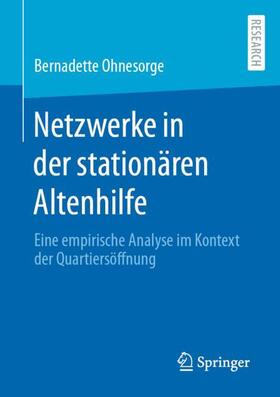 Ohnesorge |  Netzwerke in der stationären Altenhilfe | Buch |  Sack Fachmedien