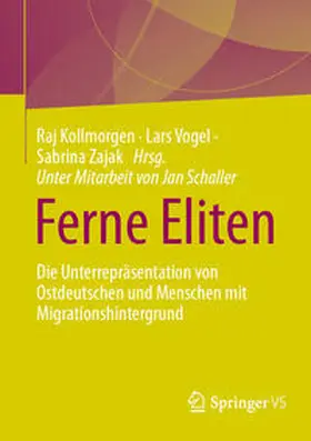 Kollmorgen / Vogel / Zajak | Ferne Eliten | Buch | 978-3-658-42491-6 | sack.de