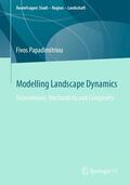 Papadimitriou |  Modelling Landscape Dynamics | Buch |  Sack Fachmedien