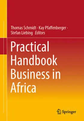 Schmidt / Pfaffenberger / Liebing | Practical Handbook Business in Africa | E-Book | sack.de