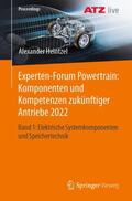 Heintzel |  Experten-Forum Powertrain: Komponenten und Kompetenzen zukünftiger Antriebe 2022 | Buch |  Sack Fachmedien