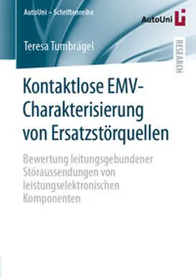 Tumbrägel |  Kontaktlose EMV-Charakterisierung von Ersatzstörquellen | Buch |  Sack Fachmedien